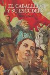 EL CABALLERO Y SU ESCUDERO