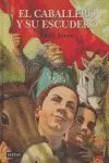 El Caballero y Su Escudero