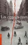 LOS CIPRESES CREEN EN DIOS