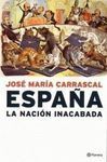 ESPAÑA LA NACIÓN INACABADA