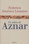 EL ADIÓS DE AZNAR