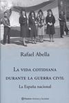 LA VIDA COTIDIANA DURANTE LA GUERRA CIVIL II