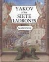 YAKOV Y LOS SIETE LADRONES