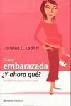 Estoy Embarazada, ¿Y Ahora...