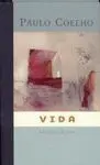 Vida. Selección de Citas. Coelho