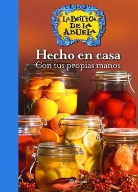Hecho en Casa con Tus Propias Manos