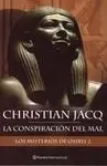 La Conspiración del Mal. Los Misterios de Osiris