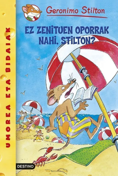 ¿Querias Vacaciones, Stilton?