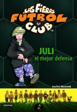 Las Fieras Fútbol Club 4. Juli el Mejor Defensa