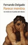 PARECE MENTIRA