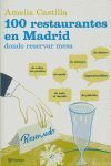 100 RESTAURANTES EN MADRID DONDE RESERVAR MESA