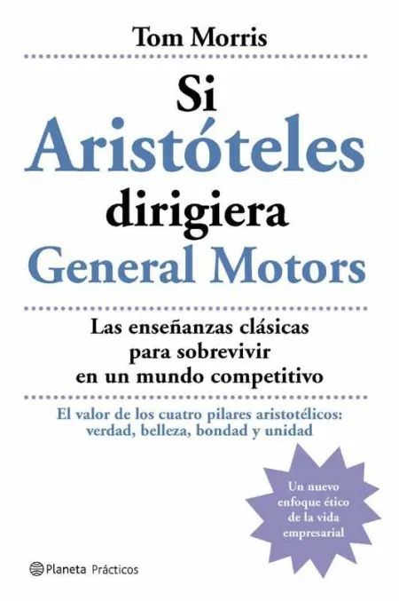 Si Aristóteles Dirigiera General Motors