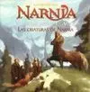 Las Criaturas de Narnia