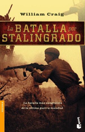 LA BATALLA POR STALINGRADO