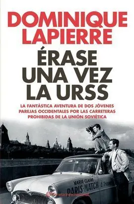 Erase una Vez la Urss