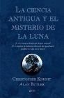 LA CIENCIA ANTIGUA Y EL MISTERIO DE LA LUNA