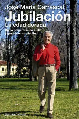 Jubilación. La Edad Dorada