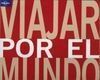 VIAJAR POR EL MUNDO