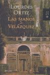 LAS MANOS DE VELÁZQUEZ