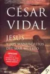 Jesús y los Manuscritos del Mar Muerto ; Jesús y el Evangelio de Judas