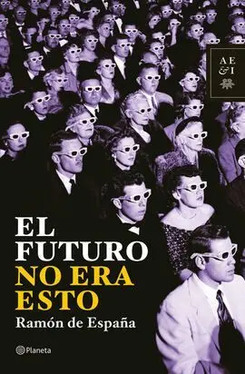 El Futuro no Era esto