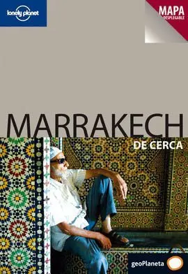 Guía Lonely Planet de Cerca Marrakech de Cerca
