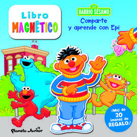 BARRIO SÉSAMO. COMPARTE Y APRENDE CON EPI  (LIBRO MAGNÉTICO)