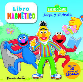 BARRIO SÉSAMO. JUEGA Y DISFRUTA (LIBRO MAGNÉTICO)