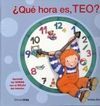 QUÉ HORA ES, TEO?
