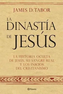 La Dinastía de Jesús