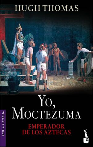 YO, MOCTEZUMA