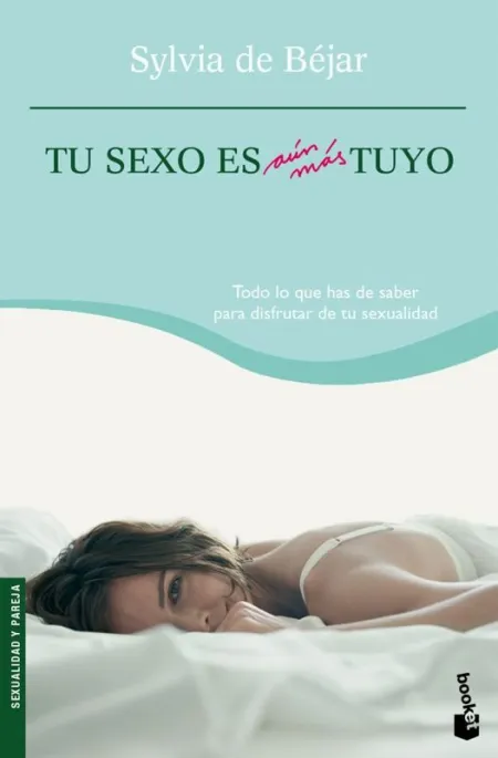 Tu Sexo Es Aún Más tuyo
