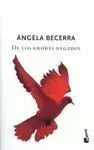 De los Amores Negados ( Encuadernado )