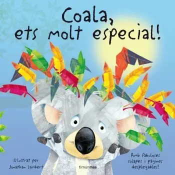 Coala, que N Ets, D Especial!