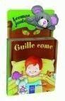 GUILLE COME