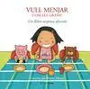 Vull Menjar Com Els Grans