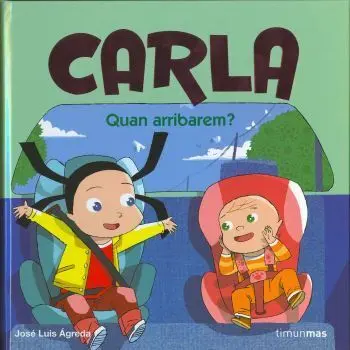 Carla. Quan Arribarem