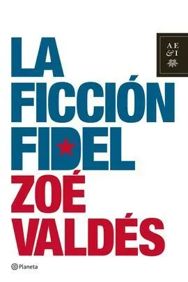 La Ficción Fidel
