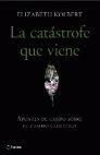 LA CATÁSTROFE QUE VIENE