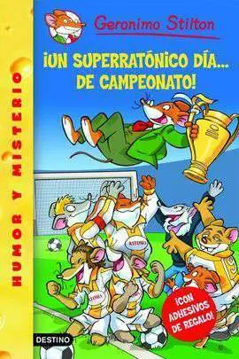 Gs35. ¡Un Superratónico Día de Campeonato!