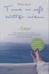 PACK. TOMA UN CAFÉ CONTIGO MISMO. AMOR + CD