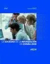 La Sociedad de la Información en España 2008 (Sie 08)