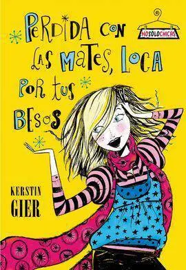 Perdida con las Mates, Loca por Tus Besos