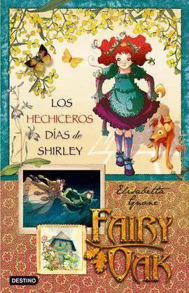 Los Hechiceros Días de Shirley