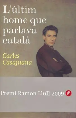 El Último Hombre que Hablaba Catalán