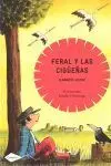 Feral y las Cigüeñas