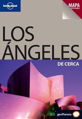 GUÍA LONELY PLANET DE CERCA LOS ANGELES DE CERCA