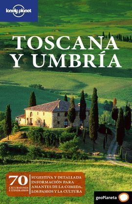 GUÍA LONELY PLANET REGIONES TOSCANA Y UMBRÍA