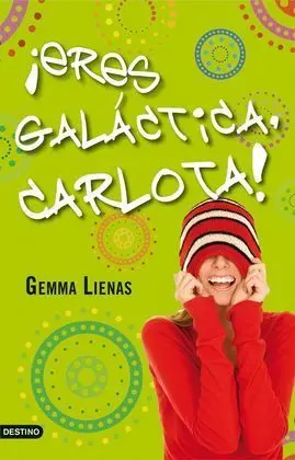 ¡Eres Galáctica, Carlota!