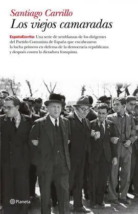 Los Viejos Camaradas